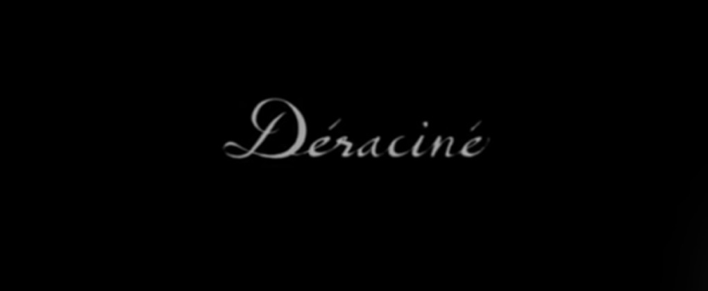 Déraciné